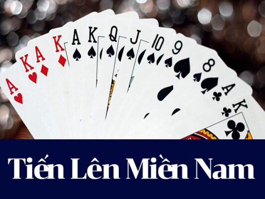 Những thuật ngữ thông dụng của game Tiến lên miền nam